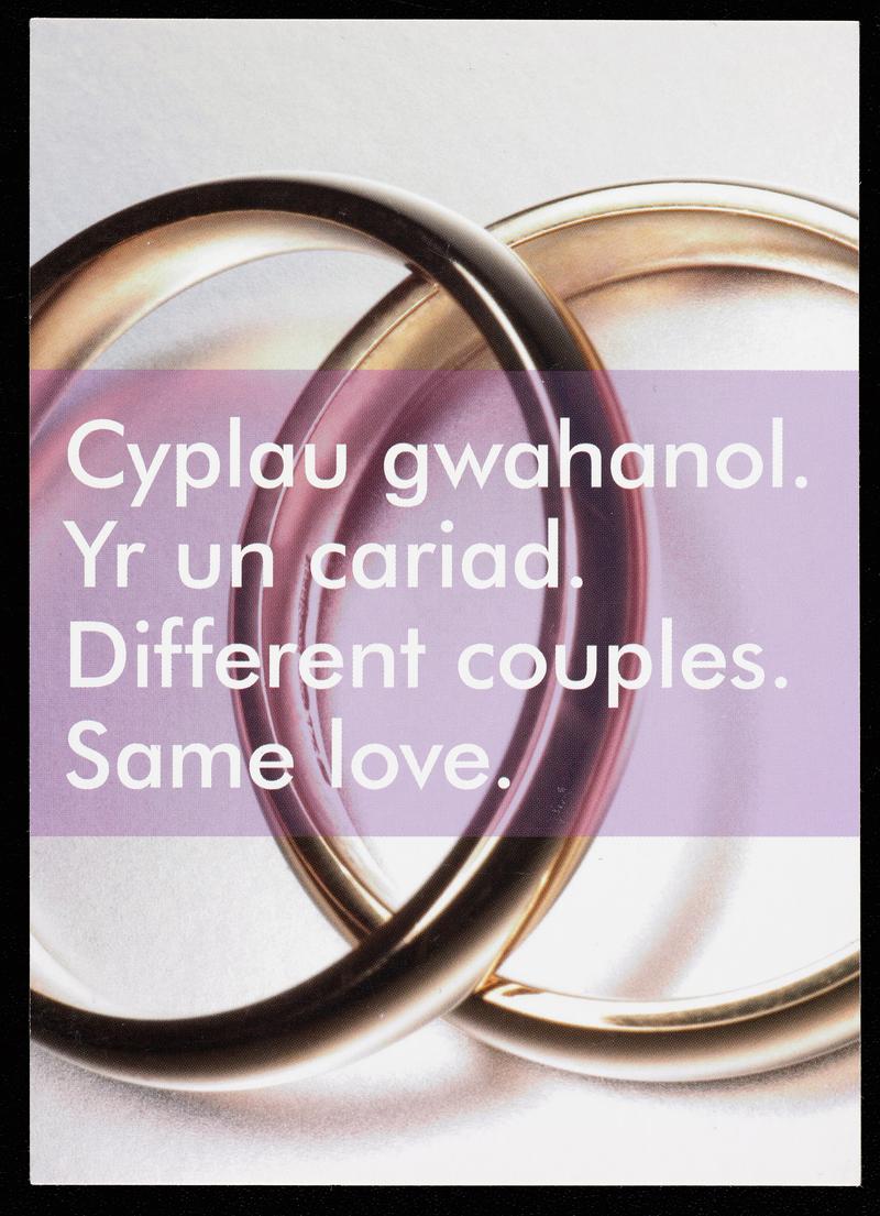 Postcard &#039;Cyplau gwahanol. Yr un cariad. Different couples. Same love.&#039; Published to support equal marriage.