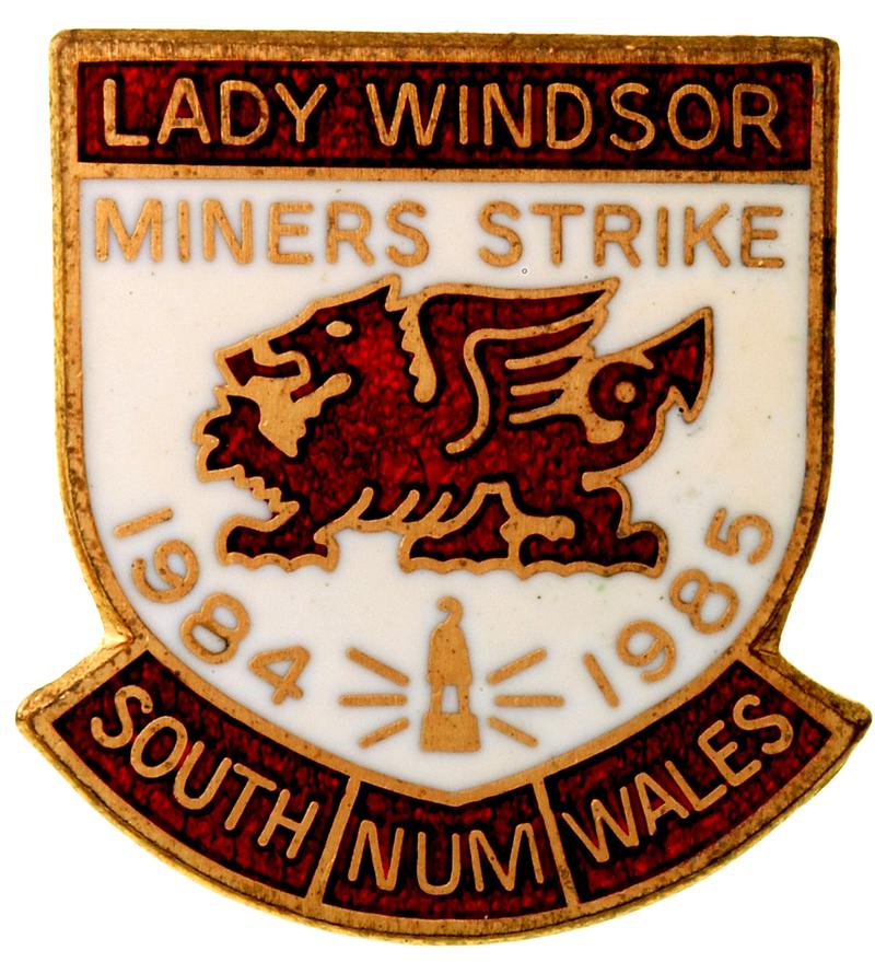 Lady windsor NUM South Wales, Miners Strike 84-85 Badge