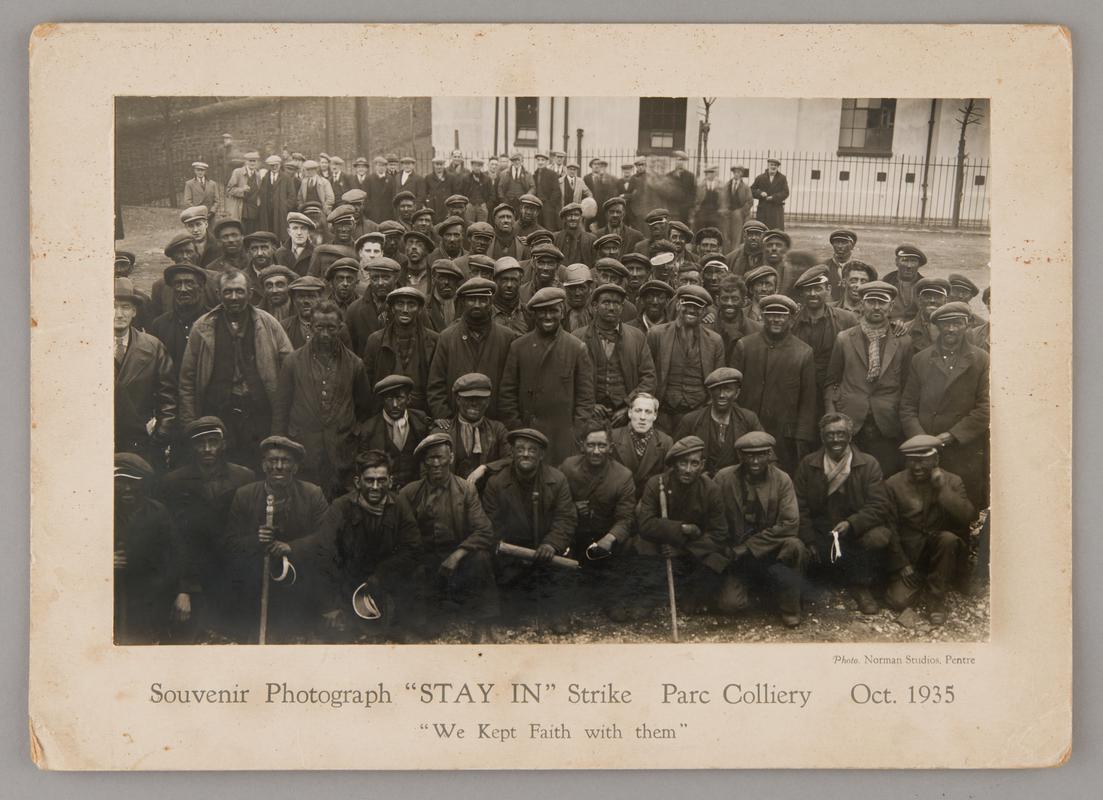 Souvenir Photograph &quot;STAY IN&quot; Strike Parc Colliery Oct. 1935 &quot;We Kept Faith with them&quot;.