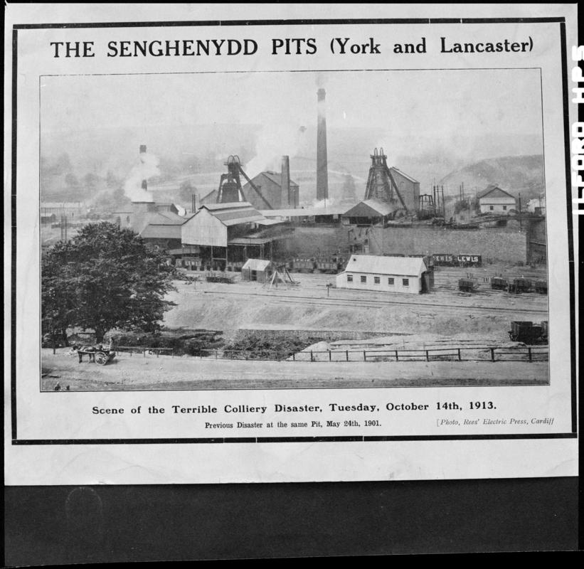 Black and white film negative showing the scene at Universal Colliery Senghenydd after the explosion of 14 October 1913, photographed from a publication.  Caption below photograph reads &#039;scene of the terrible disaster, Tuesday October 14th 1913.  Previous disaster at the same Pit, May 24th 1901&#039;.  &#039;Senghenydd 2nd disaster&#039; is transcribed from original negative bag.  Appears to be identical to 2009.3/1664.