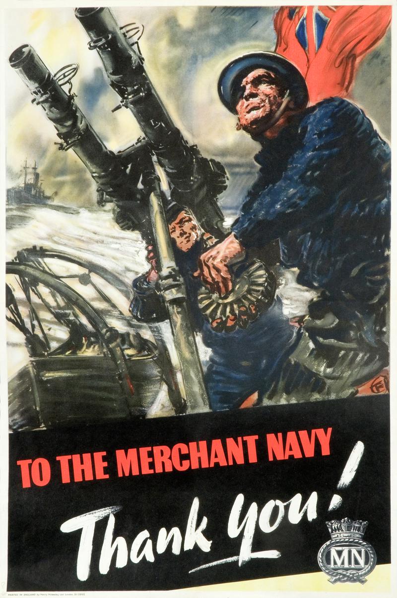 Merchant Navy  poster : &quot;To the Merchant Navy Thank You &quot;
