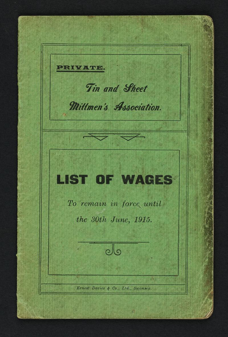 Tin and Sheet Millmen&#039;s Association. List of Wages. (front cover only)