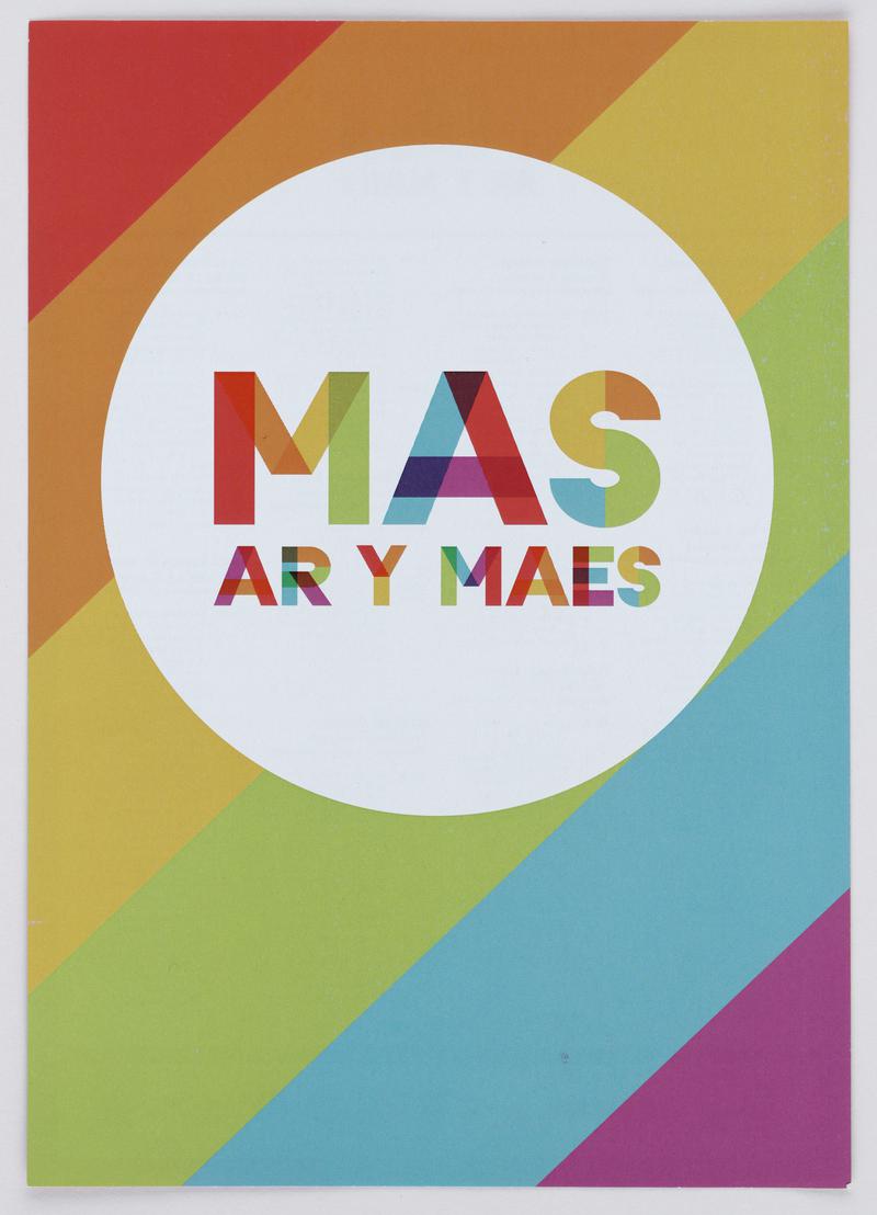 Leaflet showing programmed for &#039;Mas ar y Maes&#039; events at the National Eisteddfod&#039;, Caerdydd / Cardiff, 4-11 Awst 2018  (front and back)
