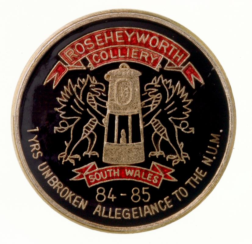 Roseheyworth Colliery, South Wales 84-85 Badge
