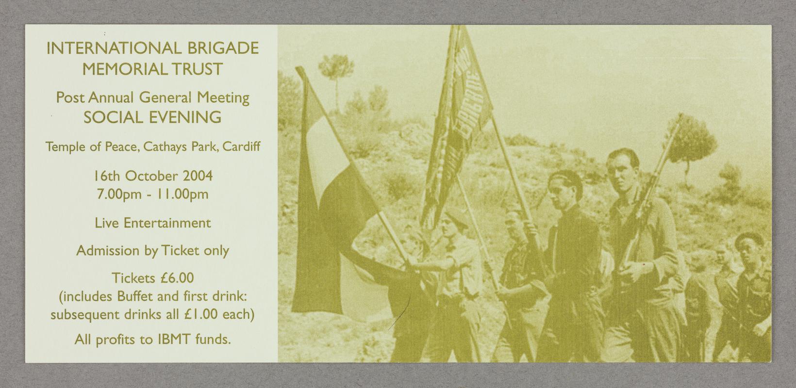 International Brigade Memorial Trust social evening ticket at the Temple of Peace, Cathays Park, Cardiff on 16th October 2004.

Green print on cream card.