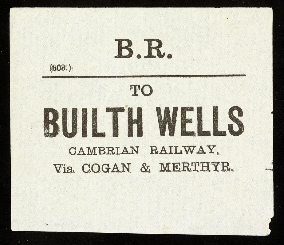 Barry Railway &quot;To Builth Wells, Cambrian Railway, Via Cogan &amp; Merthyr&quot; luggage label