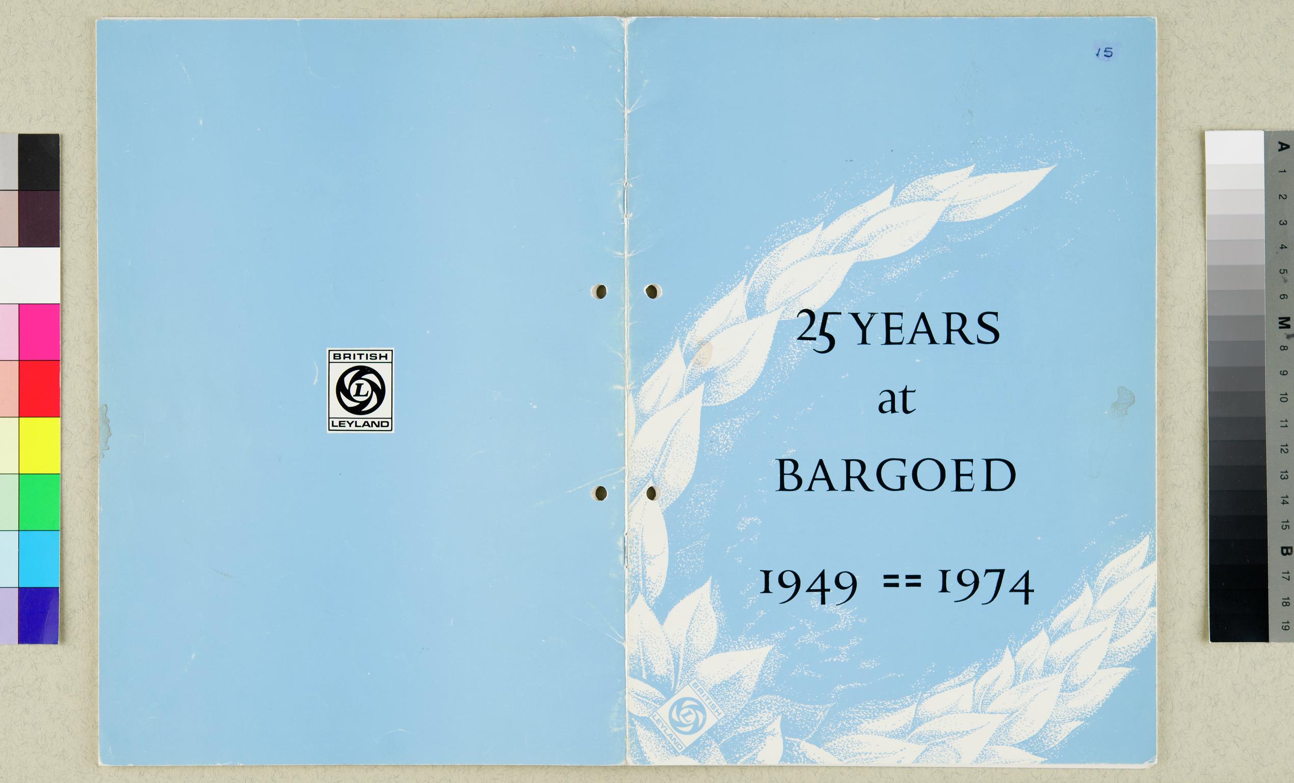 25 Years at Bargoed 1949==1974 (brochure)