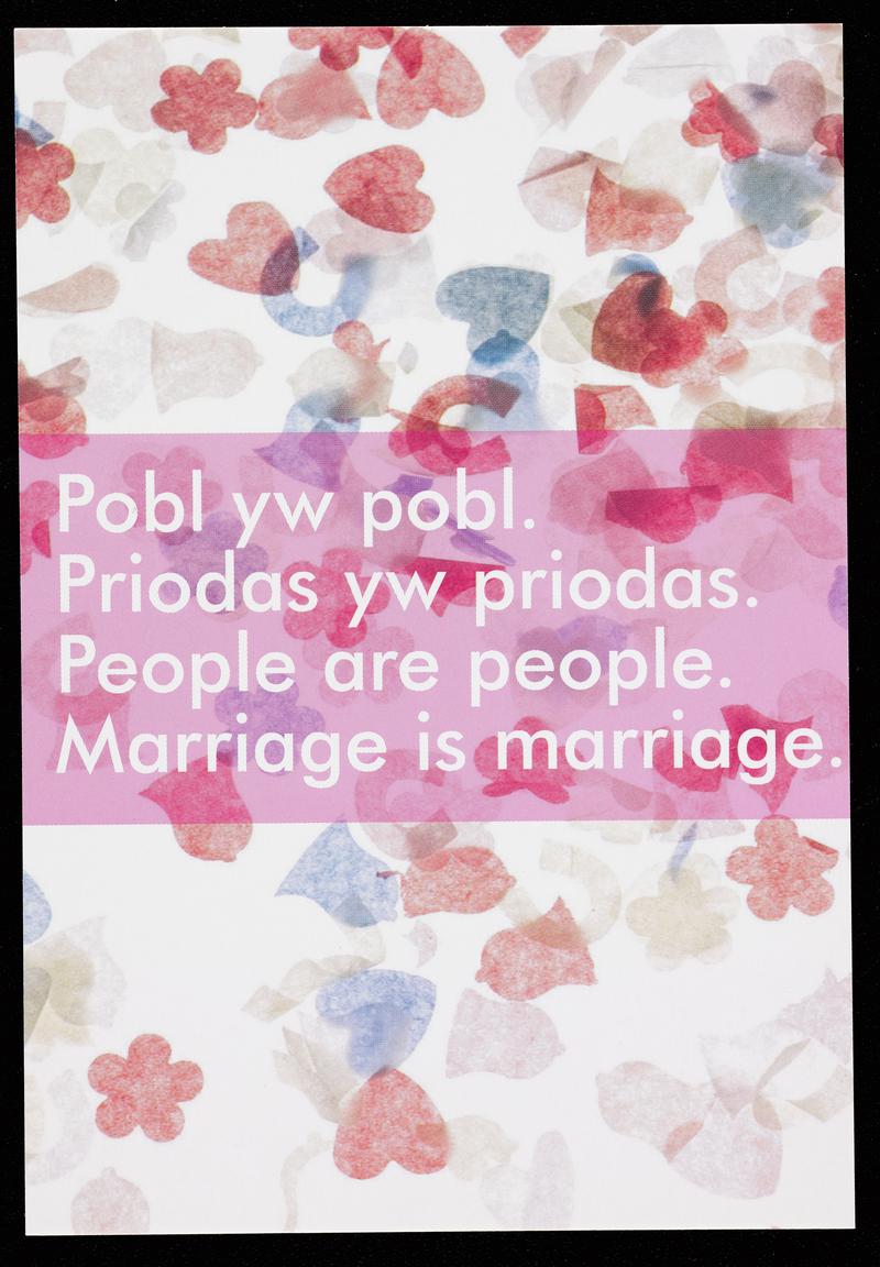 Postcard &#039;Pobl yw pobl. Priodas yw priodas. People are people. Marriage is marriage.&#039; Published to support equal marriage.
