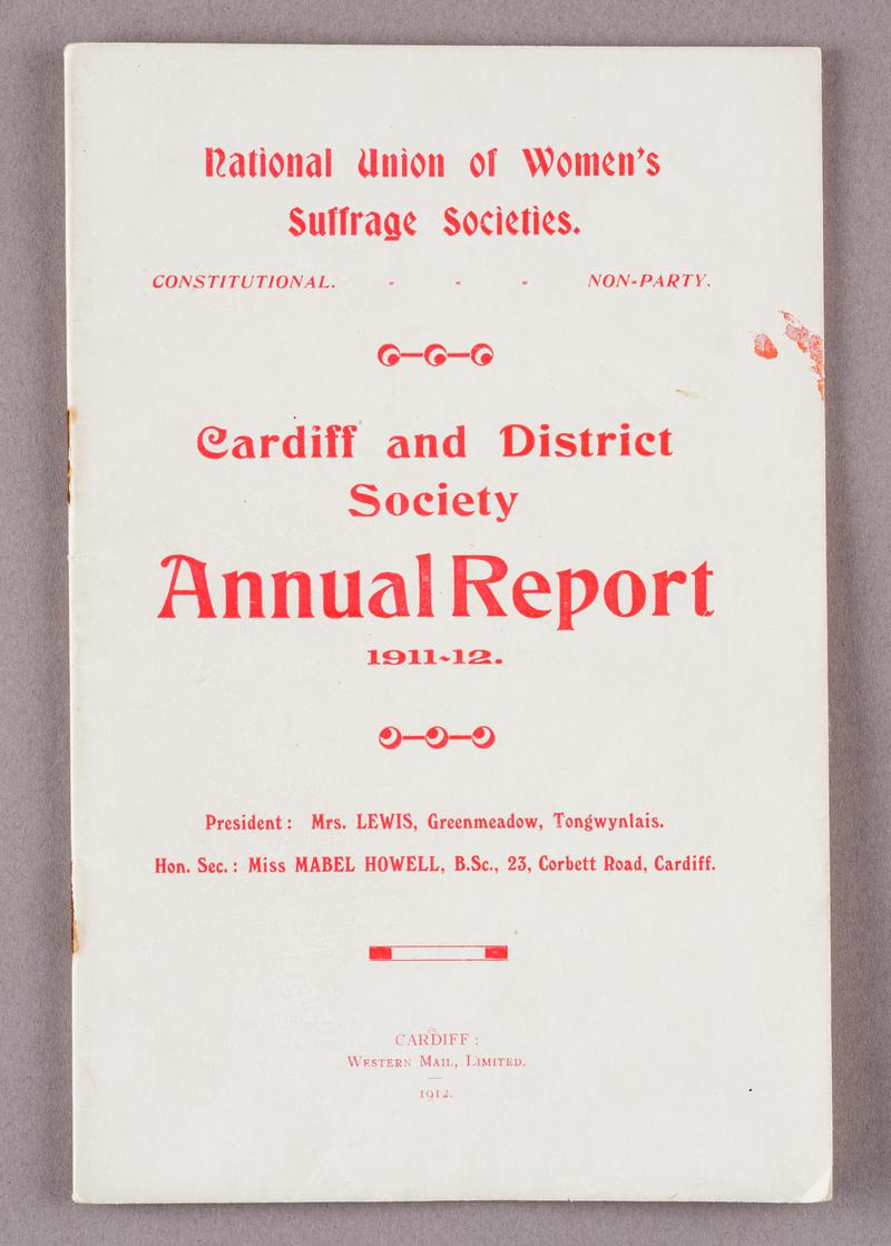 Cardiff and District Women&#039;s Suffrage Society Annual Report 1911-12.