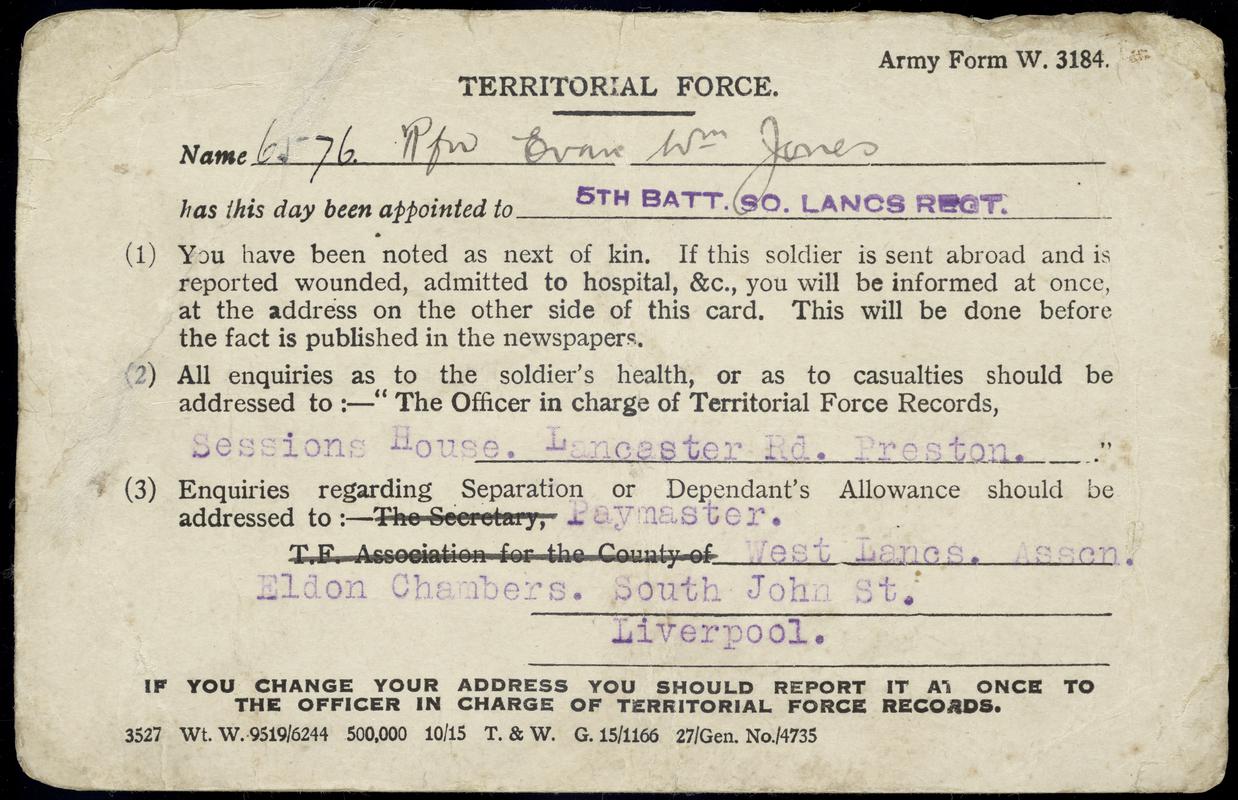 Territorial Force record card sent to Mrs Laura Jones, Pendyffryn, Dinorwig, informing her that her husband Evan Wm. Jones has been appointed to 5th Battalion South Lancashire Regiment during the Fist World War (front &amp; Back)