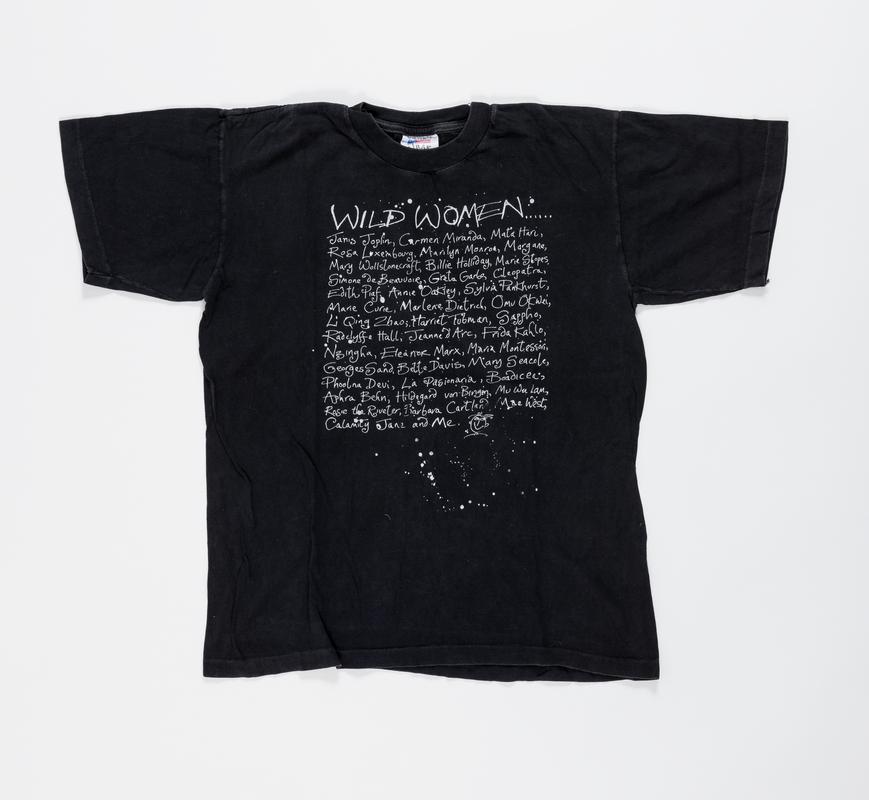Black t-shirt with words &#039;Wild Women&#039; followed by a list of famous women and words &#039;and me&#039; at end.
