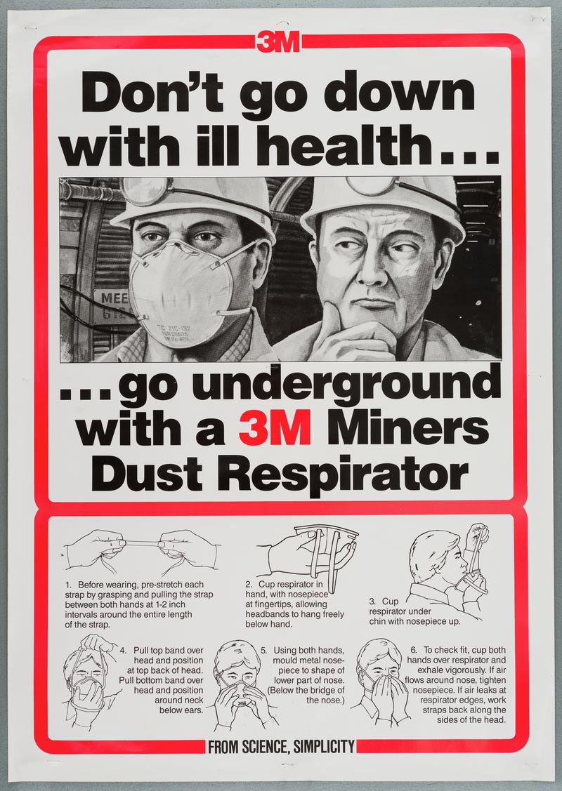 N.C.B. safety poster &quot;Don&#039;t go down with ill health&amp;. go underground with a 3M miner&#039;s dust respirator&quot;