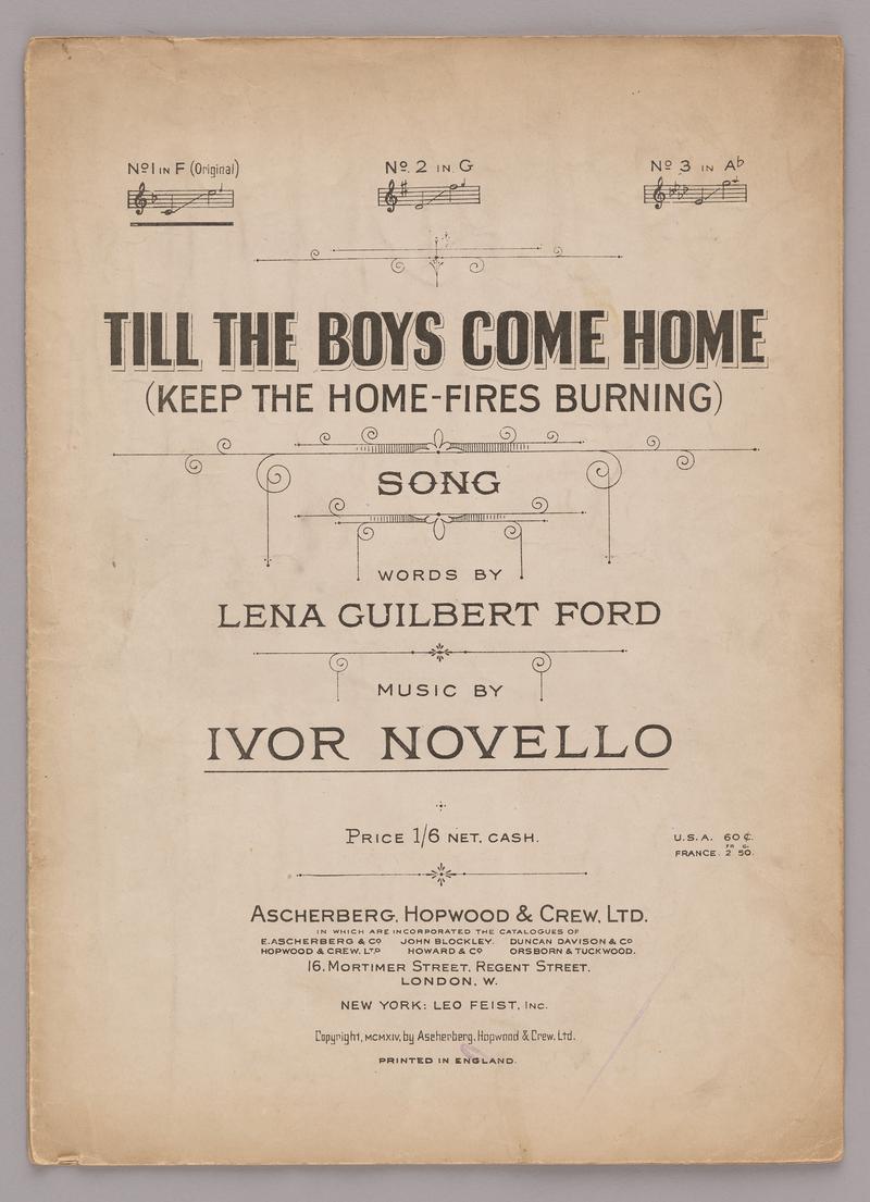 Music sheet for Ivor Novello’s song ‘Till the Boys Come Home (Keep the Homes-Fires Burning)’