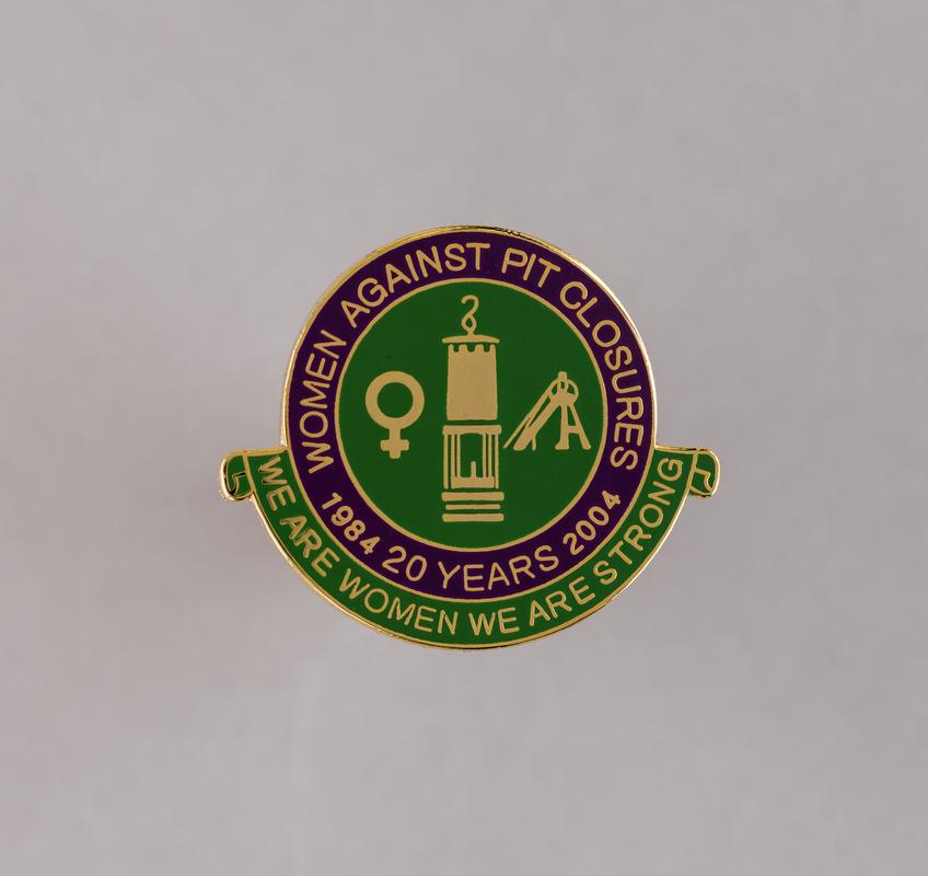 Women Against Pit Closures 20th Anniversary badge