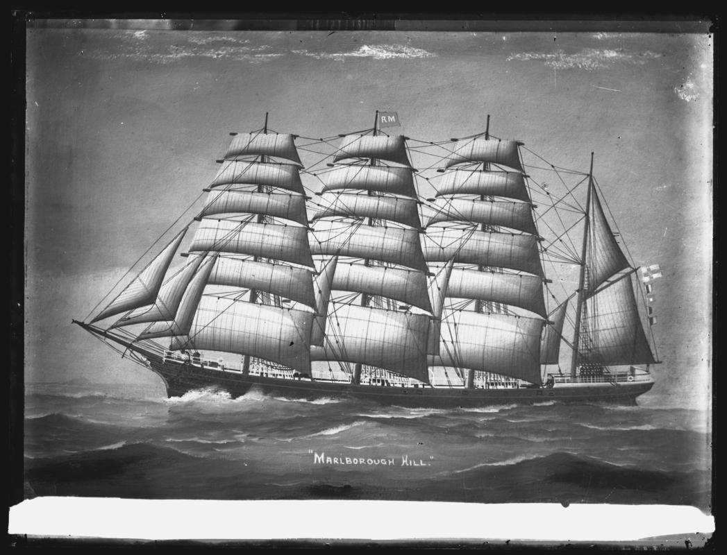 Photograph of a painting showing a port broadside view of the four-masted barque MARLBOROUGH HILL. Title of painting - Marlborough Hill.