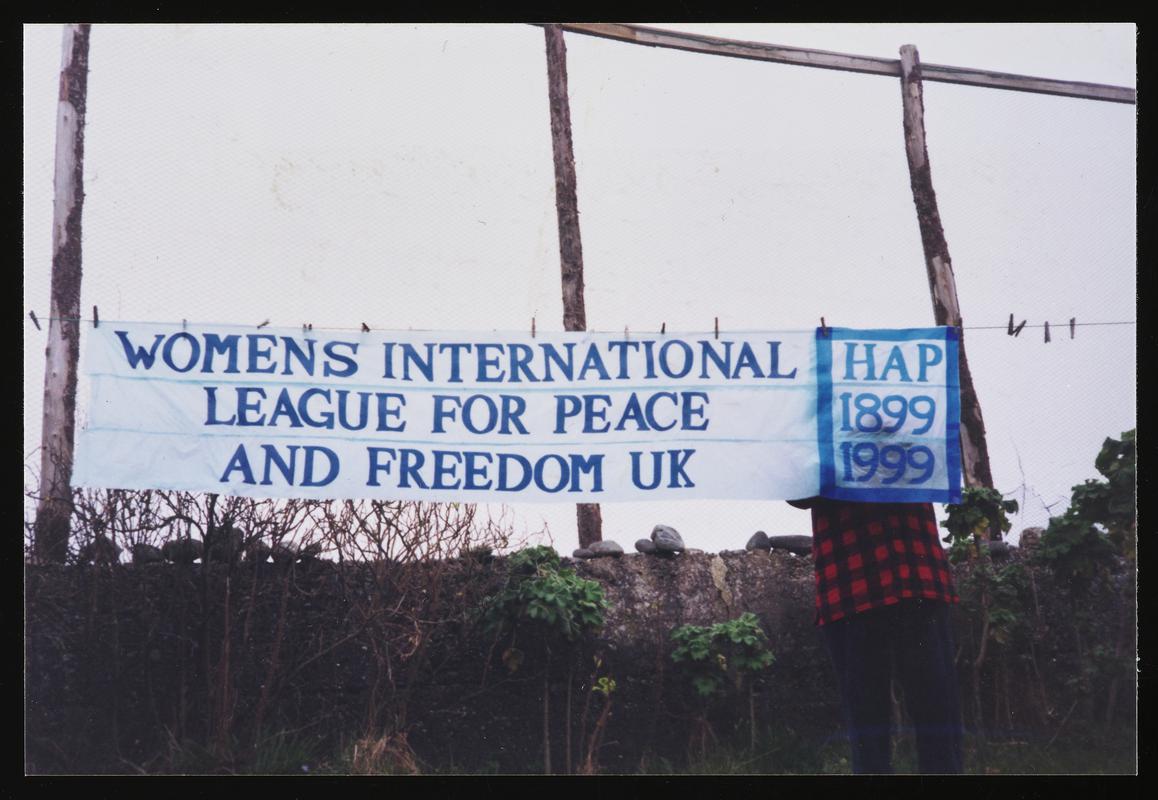 Photograph of banner for Womens International League for Peace and Freedom UK HAP 1899 1999.