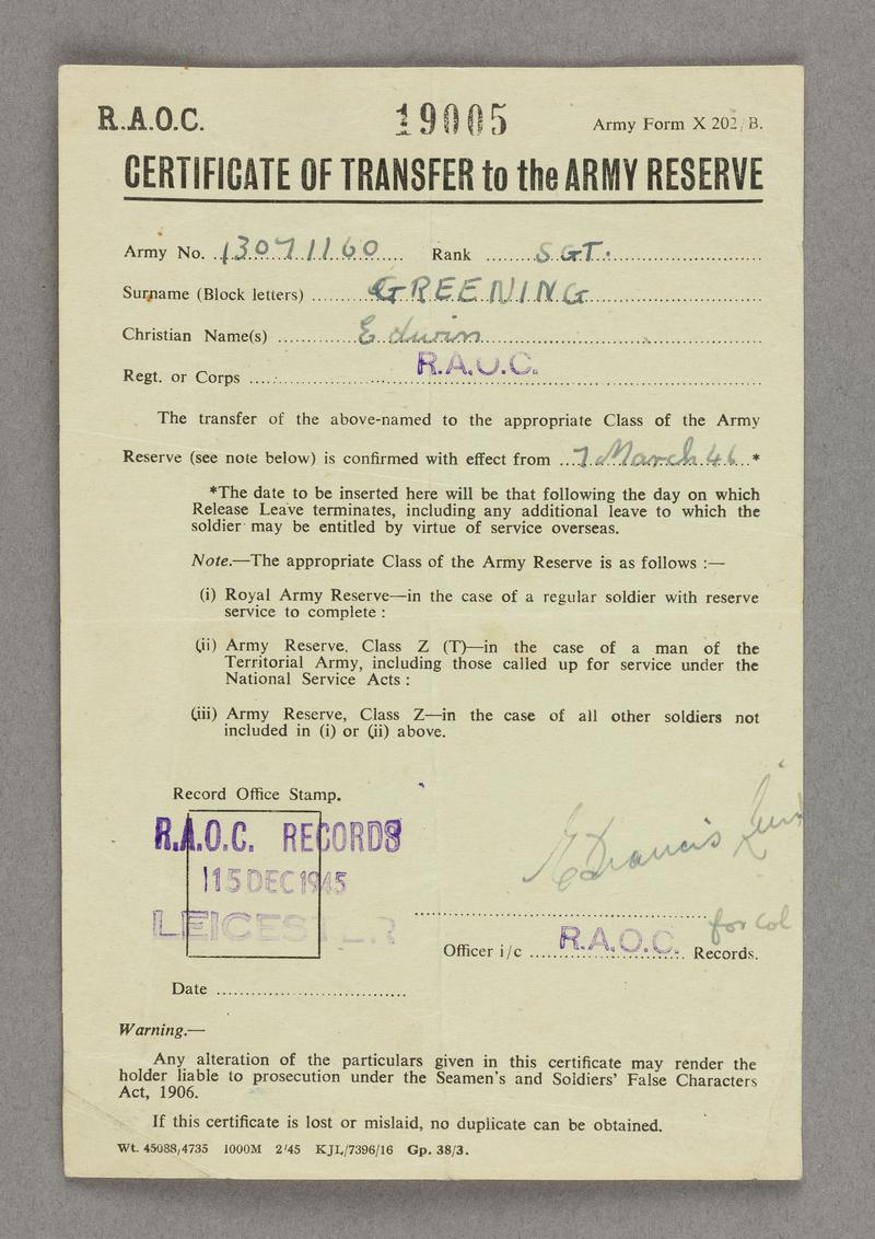 Edwin Greening&#039;s Certificate of Transfer to the Army Reserve. Army number 13071160. Dated 15 December 1945.