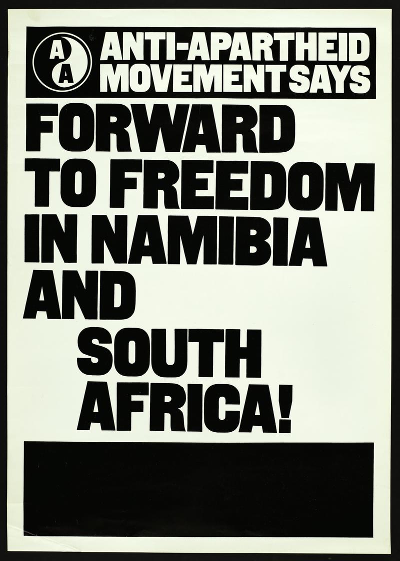 &#039;Poster Forward to Freedom in Namibia and South Africa!.&#039;