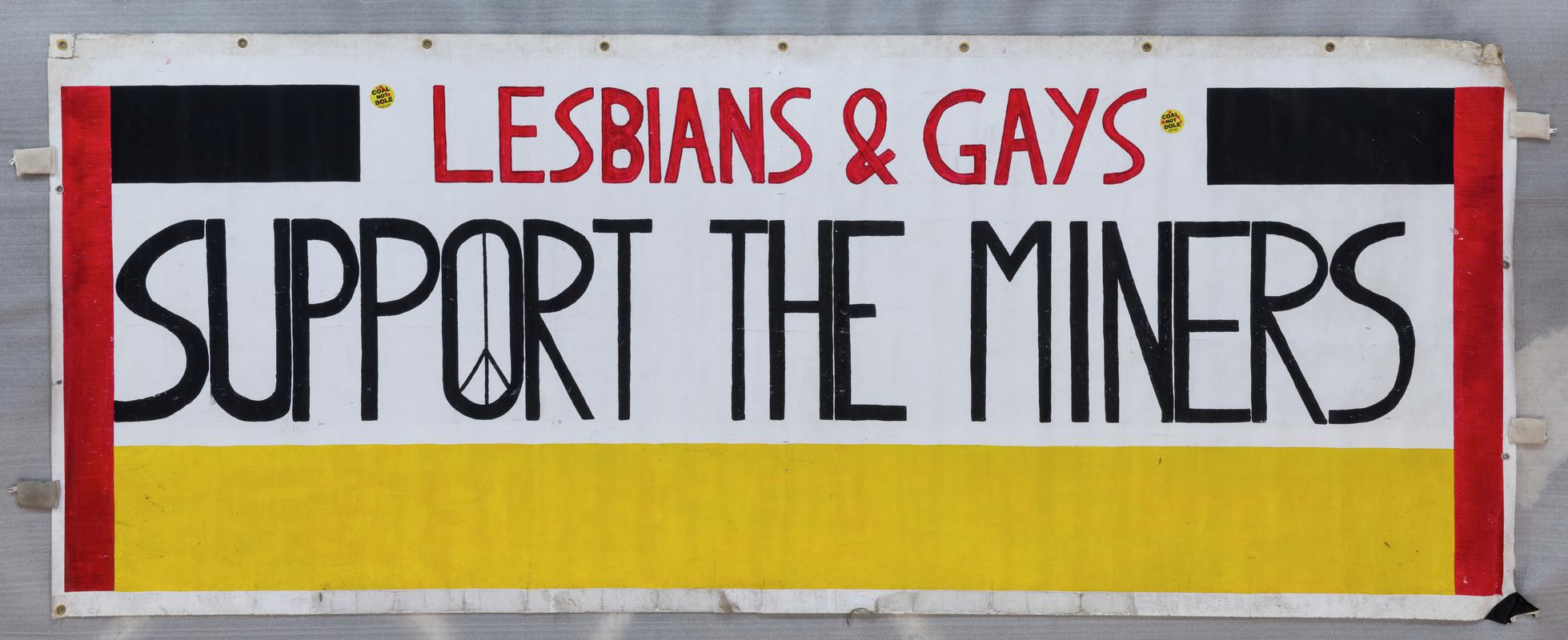 &#039;Lesbians and Gays Support the Miners&#039; banner made for the 2014 film &#039;Pride&#039;.