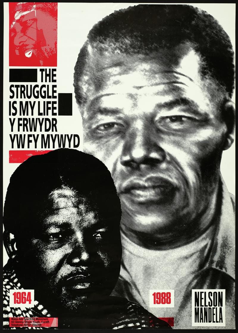 &#039;Poster The Struggle is my Life Y Frwydr yw fy Mywyd, depicting Nelson Mandela and dates 1964-1988.&#039;