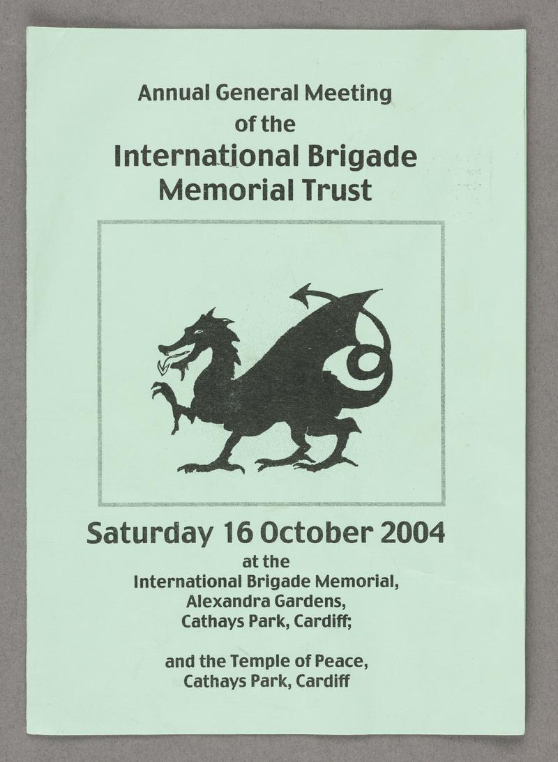 Programme for International Brigade Memorial Trust annual general meeting, Cardiff on 16th October 2004.

Black print on four sides of green folded sheet of paper. Front page