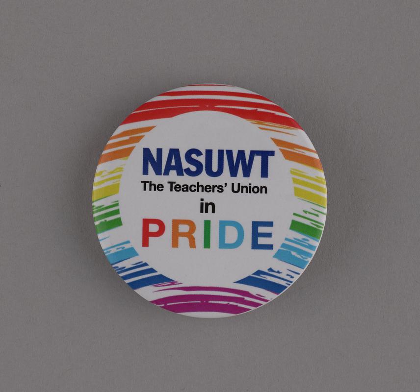 Badge &#039;NASUWT The Teachers&#039; Union in PRIDE&#039;.