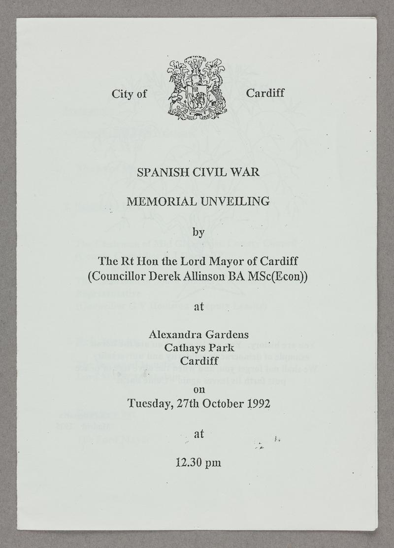 Programme for the unveiling of the Spanish Civil War memorial at Cathays Park, Cardiff on 27th October 1992.Black print on four sides of white folded sheet of paper. Front page