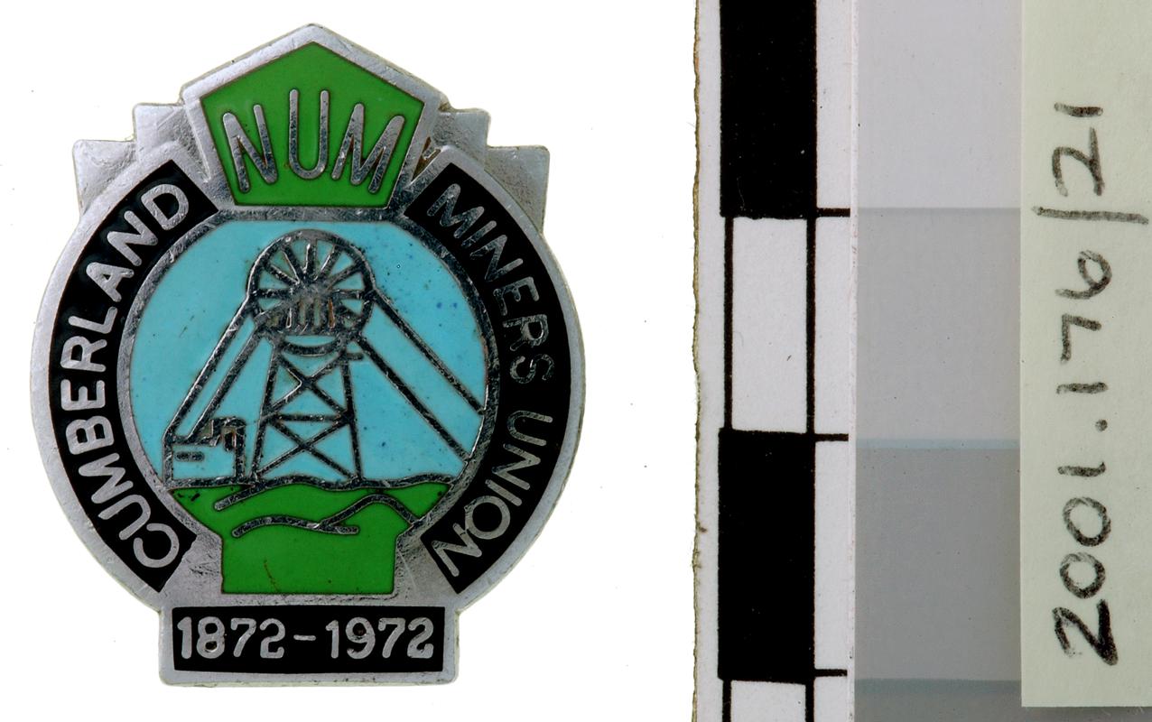 NUM &quot;Cumberland Miners Union 1873-1972&quot; Lapel Badge
