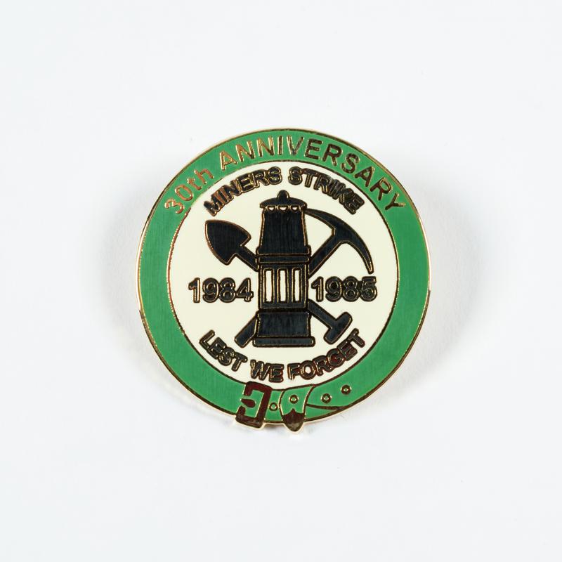 30th Anniversary Miners Strike 1984-1985, badge