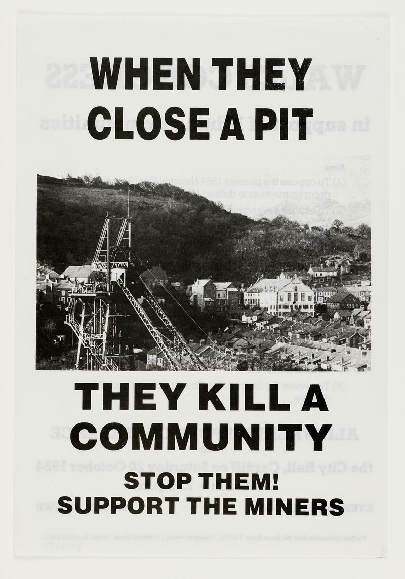 Leaflet &quot;When they close a pit they kill a community: stop them! support the miners&quot;
