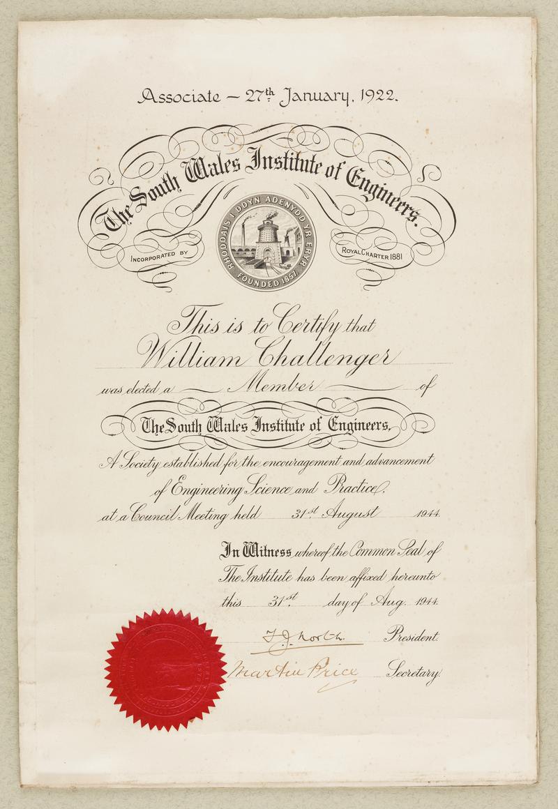 Certificate issued to William Challenger electing him a Member of The South Wales Institute of Engineers.