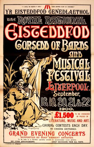 A poster for the Liverpool National Eisteddfod and Gorsedd, 1900, showing how Anglicised the festival had become by the turn of the twentieth century.