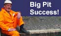 Success for Big Pit