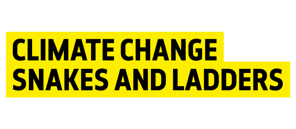 climate change snakes and ladders written in black text on a yellow background