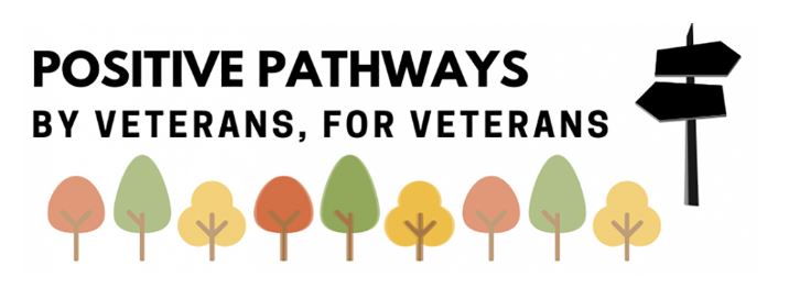 Logo with the words Positive Pathways By Veterans For Veterans in black, beneath the letters there's trees of different colour and sizes and a post with directions signs on the right hand side