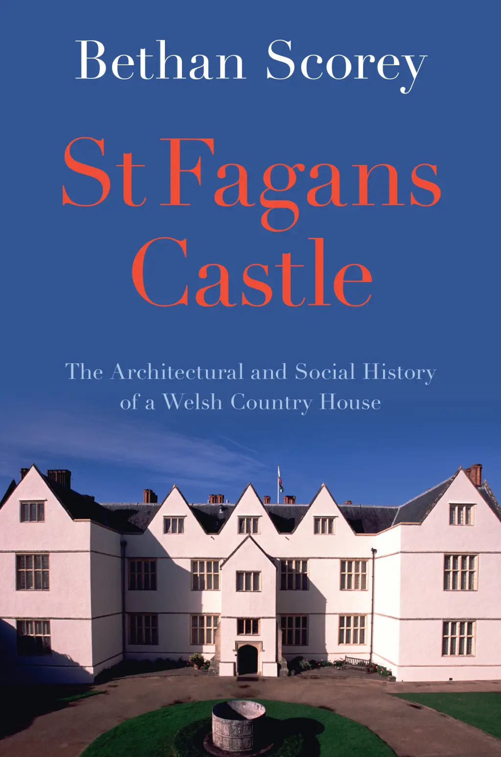 Event : ‘A Faire Howse Within the Old Walls of a Castle’: A Special Lecture on St Fagans Castle